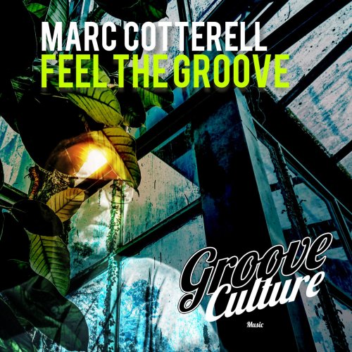 Marc Cotterell - Feel The Groove (2024)