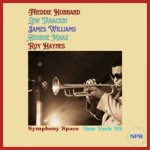 Freddie Hubbard - Symphony Space (Live New York '83) (2024)