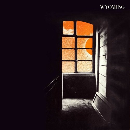 Wyoming - Wyoming (Reissue) (1971/2024)