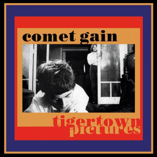 Comet Gain - Tigertown Pictures (1999/2024)