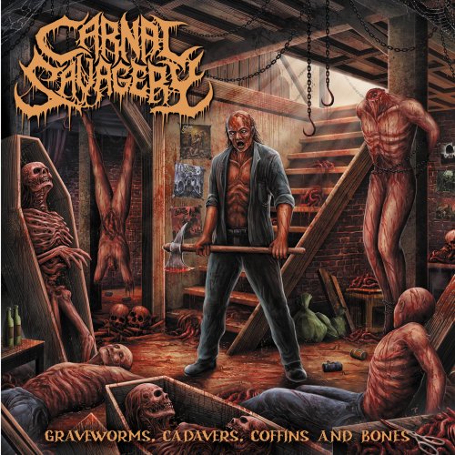 Carnal Savagery - Graveworms, Cadavers, Coffins and Bones (2024)