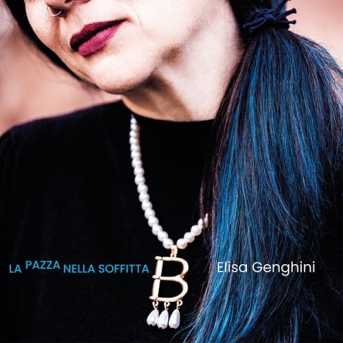 Elisa genghini - La pazza nella soffitta (2024) [Hi-Res]