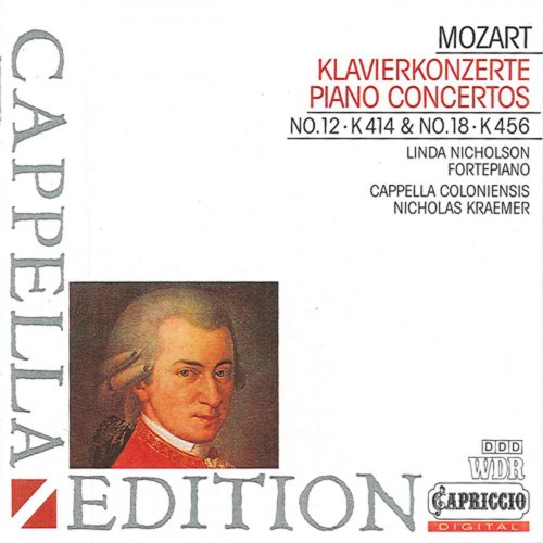 Linda Nicholson, Cappella Coloniensis, Nicholas Kraemer - Mozart: Piano Concertos Nos. 12 & 18 (2010)