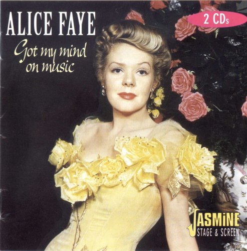 Alice Faye - Got My Mind on My Music (1997)