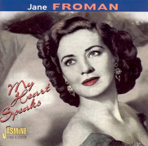 Jane Froman - My Heart Speaks (1998)