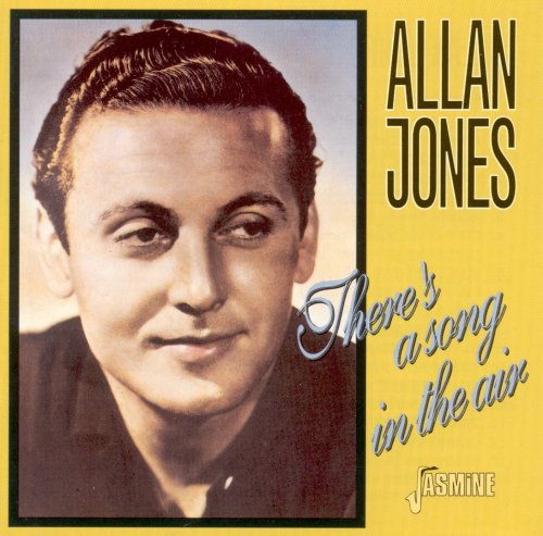 Allan Jones - There's A Song In The Air (1998)