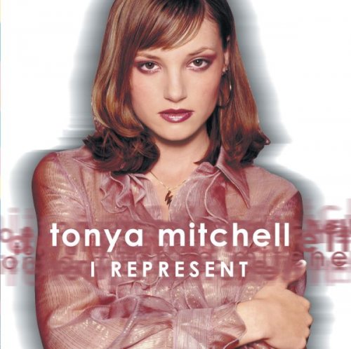 Tonya Mitchell - I Represent (2001)