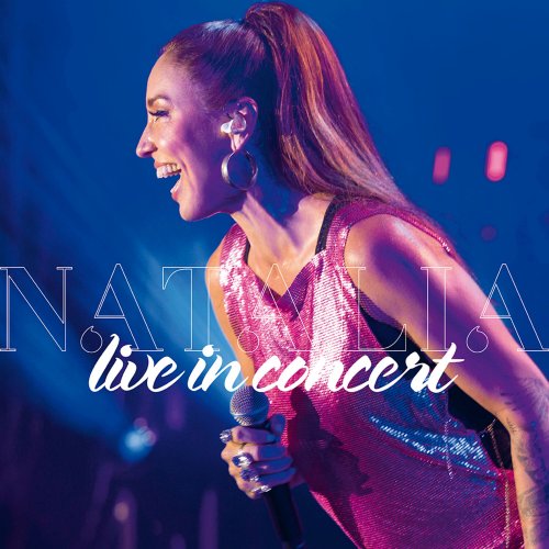 Natalia - Live in Concert (2024) [Hi-Res]