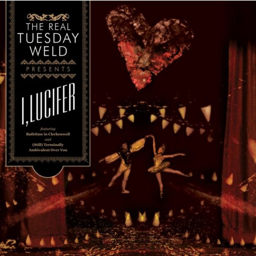 The Real Tuesday Weld - I, Lucifer (2014)