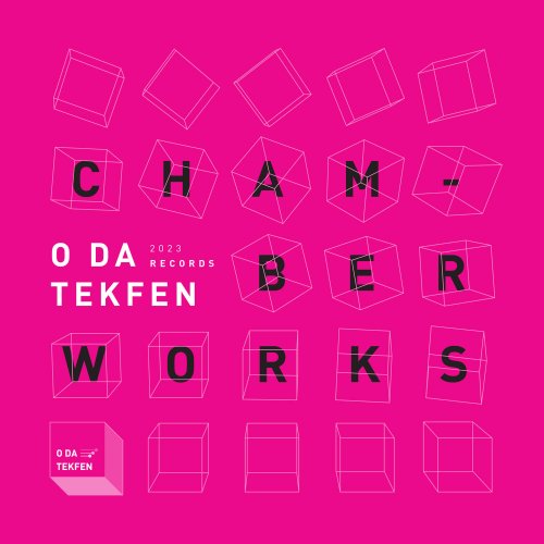 O da Tekfen - O da Tekfen Chamber Works'23 (2024) [Hi-Res]