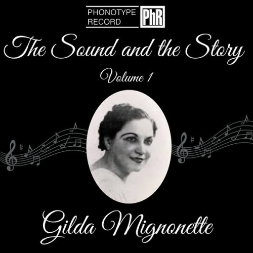 Gilda Mignonette - The Sound and the Story (Volume 1) (2024)