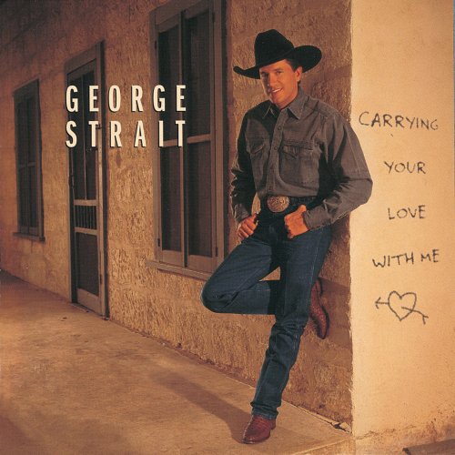 George Strait - Carrying Your Love With Me (1997) [E-AC-3 JOC Dolby Atmos]