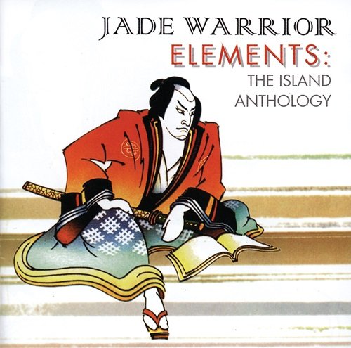 Jade Warrior - Elements: The Island Anthology (1995)