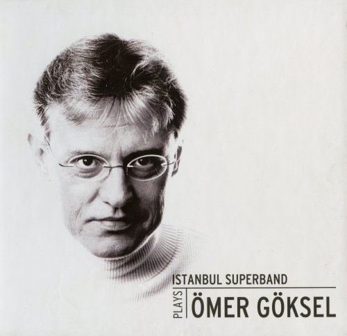 İstanbul Superband - Plays Ömer Göksel (2007)