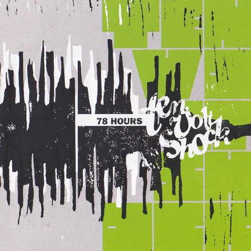 Ten Volt Shock - 78 Hours (2010) CD-Rip