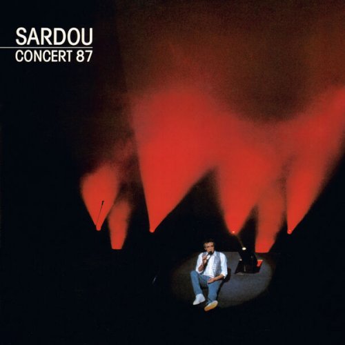 Michel Sardou - Concert 87 (Live au Palais des Congrès, Paris / 1987) (2024) [Hi-Res]