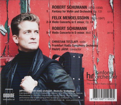 Christian Tetzlaff, Radio-Symphonie-Orchester Frankfurt, Paavo Järvi - Mendelssohn, Schumann: Violin Concertos (2011) CD-Rip