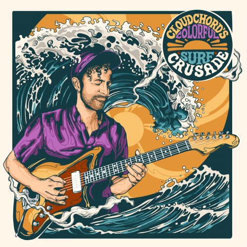 Cloudchord, Cloudchord's Colorful Surf Crusade - Cloudchord's Colorful Surf Crusade (2024) [Hi-Res]