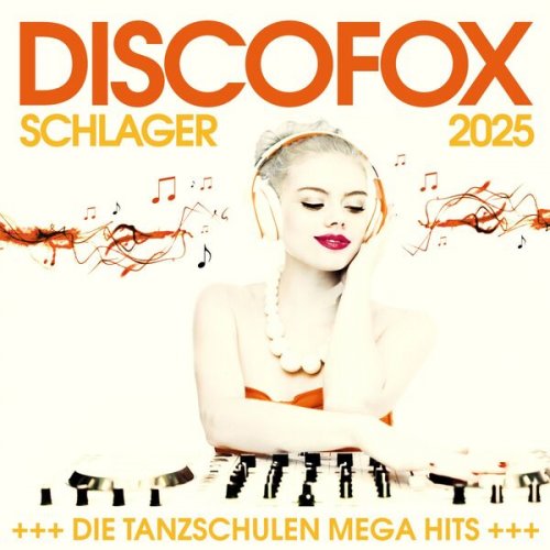 VA - Discofox Schlager 2025 - Die Tanzschulen Mega Hits (2024) Hi-Res