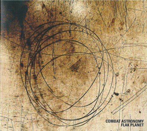 Combat Astronomy - Flak Planet (2011) CD-Rip