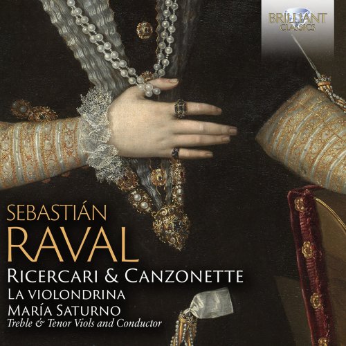 La violondrina & María Alejandra Saturno - Raval: Ricercari & Canzonette (2024) [Hi-Res]