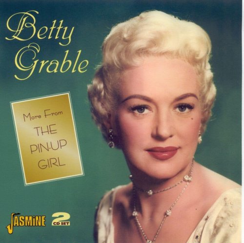 Betty Grable - More From The Pin-Up Girl (2006)