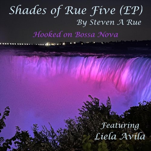 Steven A Rue - Shades of Rue Five (2024)