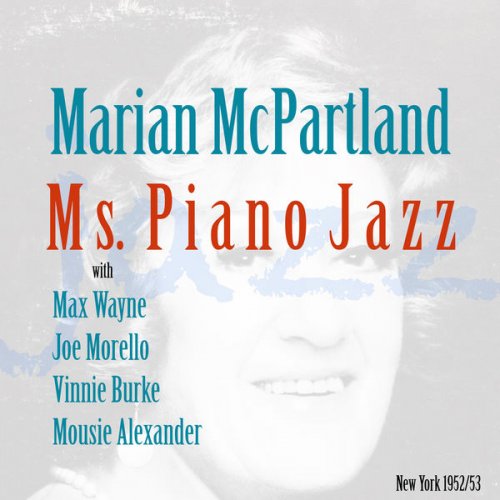 Marian McPartland - Ms Piano Jazz (2020)