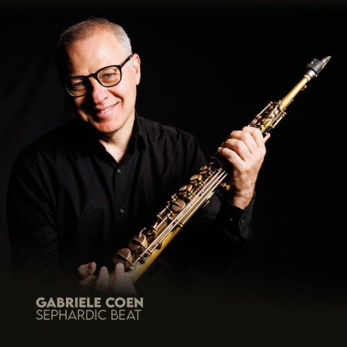 Gabriele Coen Quintet - Sephardic Beat (2023)