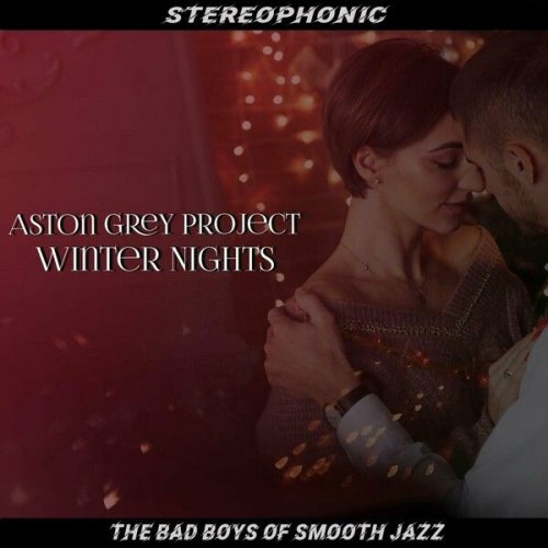 Aston Grey Project - Winter Nights (2024)