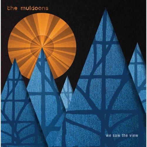 The Muldoons - We Saw The View (2024) [Hi-Res]