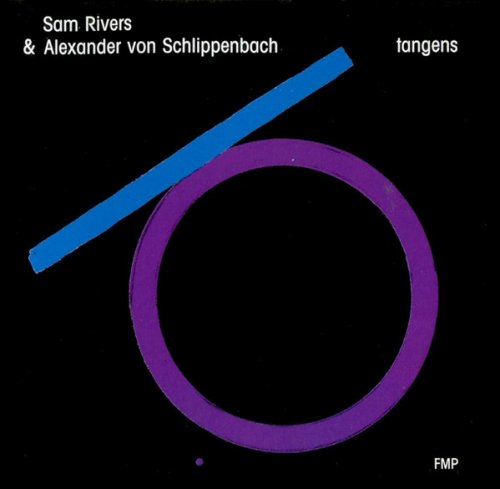 Sam Rivers & Alexander von Schlippenbach - Tangens (1998)