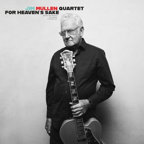 Jim Mullen - For Heaven's Sake (2024)