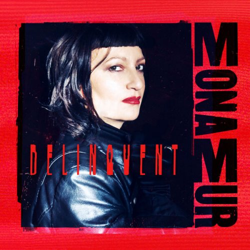 Mona Mur - Delinquent (2024) [Hi-Res]