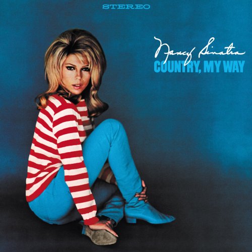 Nancy Sinatra - Country, My Way (2024 Remastered) (1967) [Hi-Res]