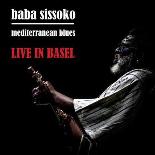 Baba Sissoko - Live in Basel  (Mediterranean Blues) (Live) (2024)