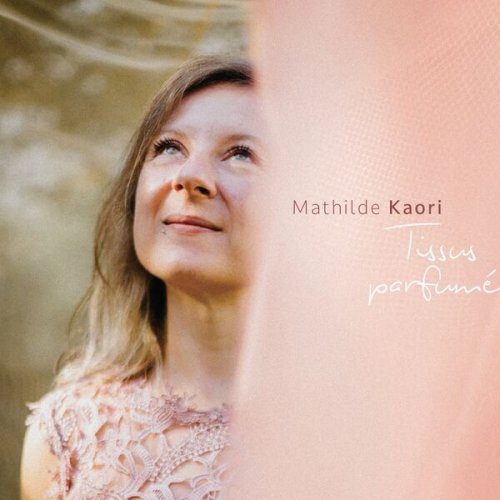 Mathilde Kaori - Tissus Parfumés (2024)