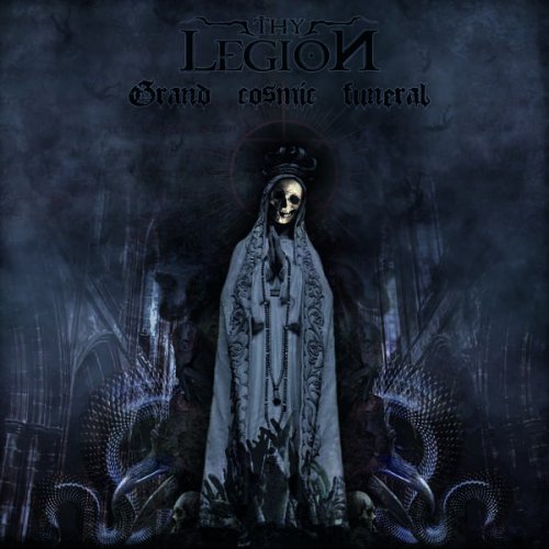 Thy Legion - Grand Cosmic Funeral (2024)