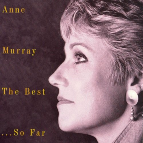 Anne Murray - Anne Murray The Best Of...So Far - 20 Greatest Hits (1994)