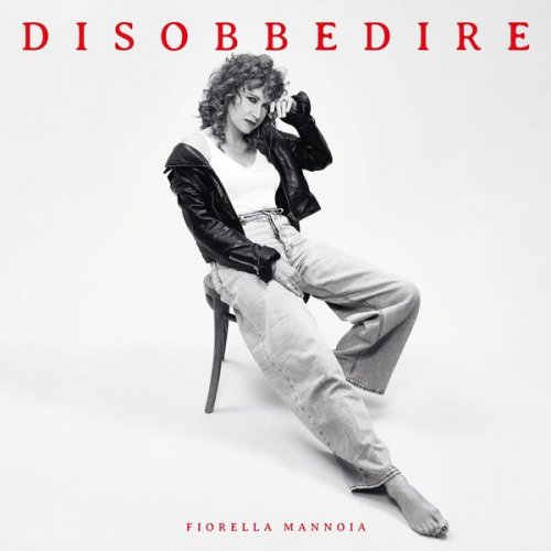 Fiorella Mannoia - Disobbedire (2024) Hi-Res