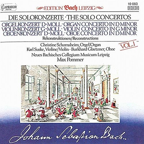 New Bach Collegium Musicum Leipzig, Max Pommer - J.S. Bach: Solo Concertos, Vol. 1 (2010)