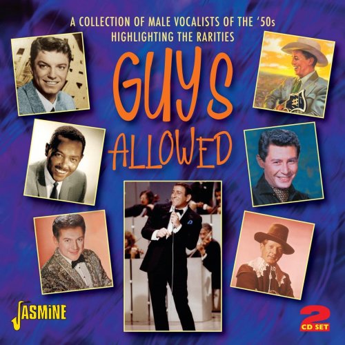 VA - Guys Allowed: A Collection Of Rare Male Vocalists Of The 50's (2011)