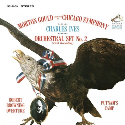 Morton Gould, Chicago Symphony Orchestra (CSO) - Ives: Orchestral Set Nos 1 & 2 (2024)