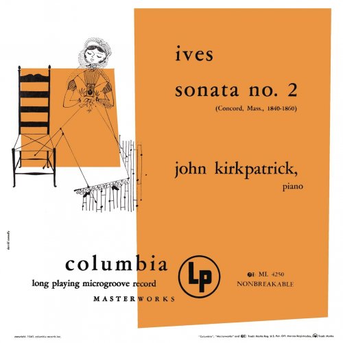 John Kirkpatrick - Ives: Sonata No. 2 "Concord, Mass., 1840-1860" (2024 Remastered Version) (2024) [Hi-Res]