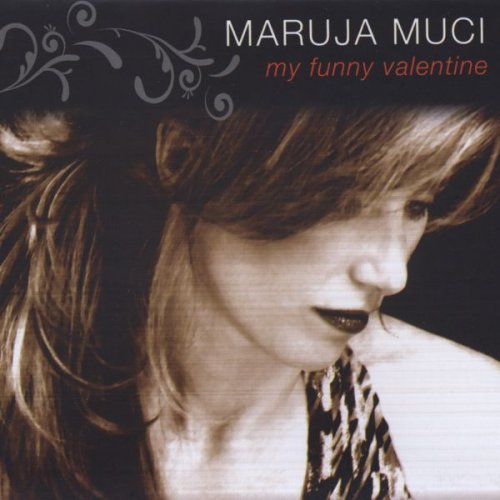 Maruja Muci - My Funny Valentine (2008)