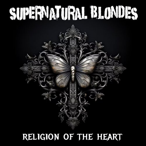 Supernatural Blondes - Religion Of The Heart (2024) [Hi-Res]