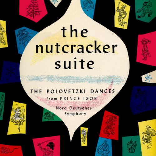 North German Symphony Orchestra & Wilhelm Schuchter - The Nutcracker Suite / The Polovetzki Dances from Prince Igor (2024 Remaster from the Original Somerset Tapes) (2024) [Hi-Res]