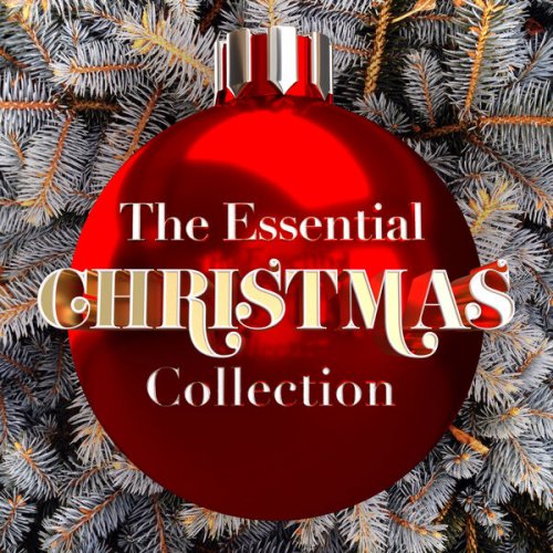 VA - The Essential Christmas Collection (2024)