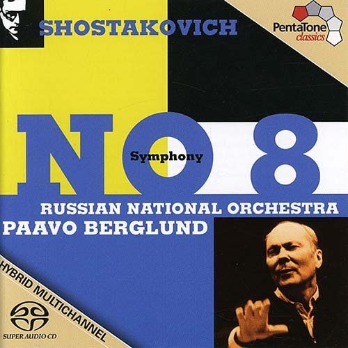 Russian National Orchestra, Paavo Berglund - Shostakovich: Symphony No. 8 Op. 65 (2006) [SACD]