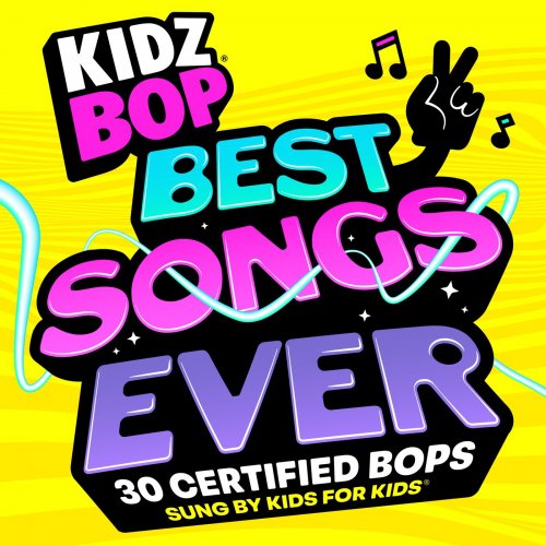 Kidz Bop Kids - KIDZ BOP BEST SONGS EVER (2024) [E-AC-3 JOC Dolby Atmos]